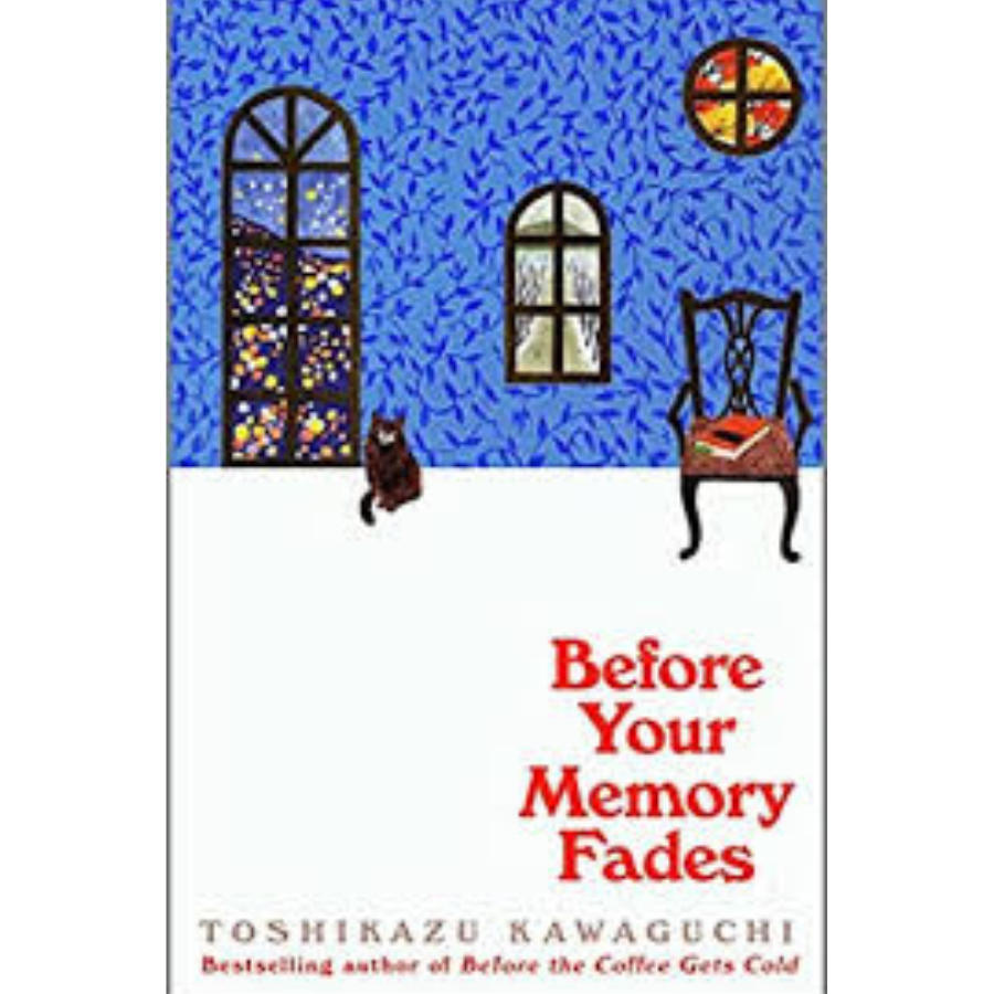 Before Your Memory Fades by Toshikazu Kawaguchi