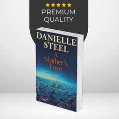 A Mother's Love by Danielle Steel