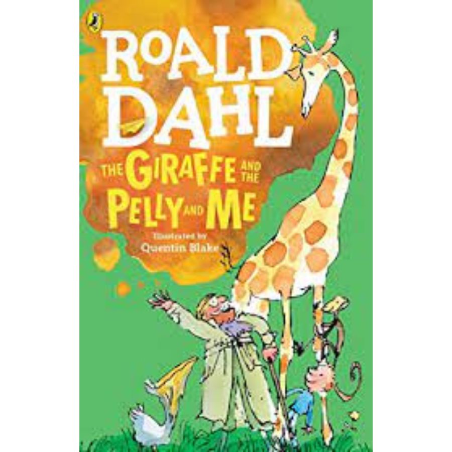 The Giraffe and the Pelly and Me, By Roald Dahl