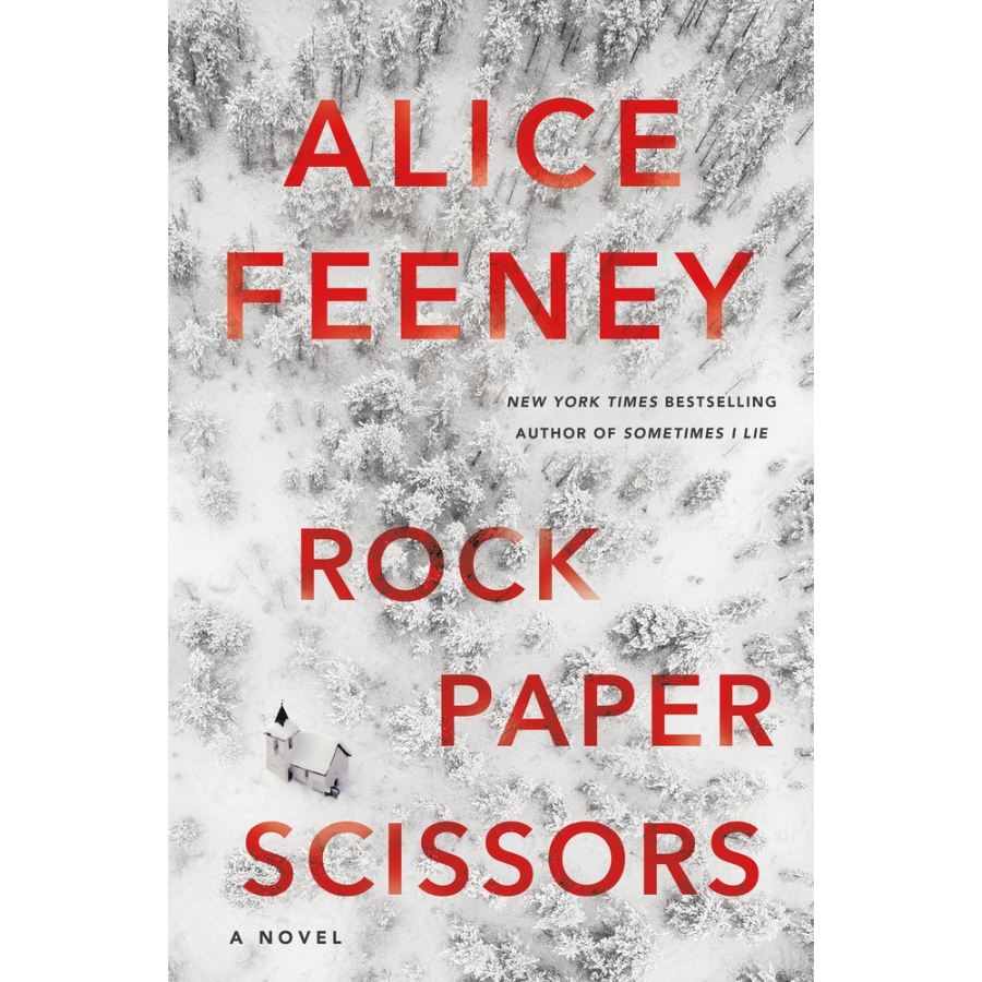 Rock Paper Scissors by Alice Feeney