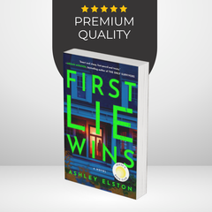 First Lie Wins by Ashley Elston