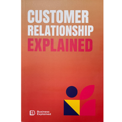 Customer Relationship Explained