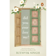 Did You Ever Love Me? by Rithvik Singh Book Cover