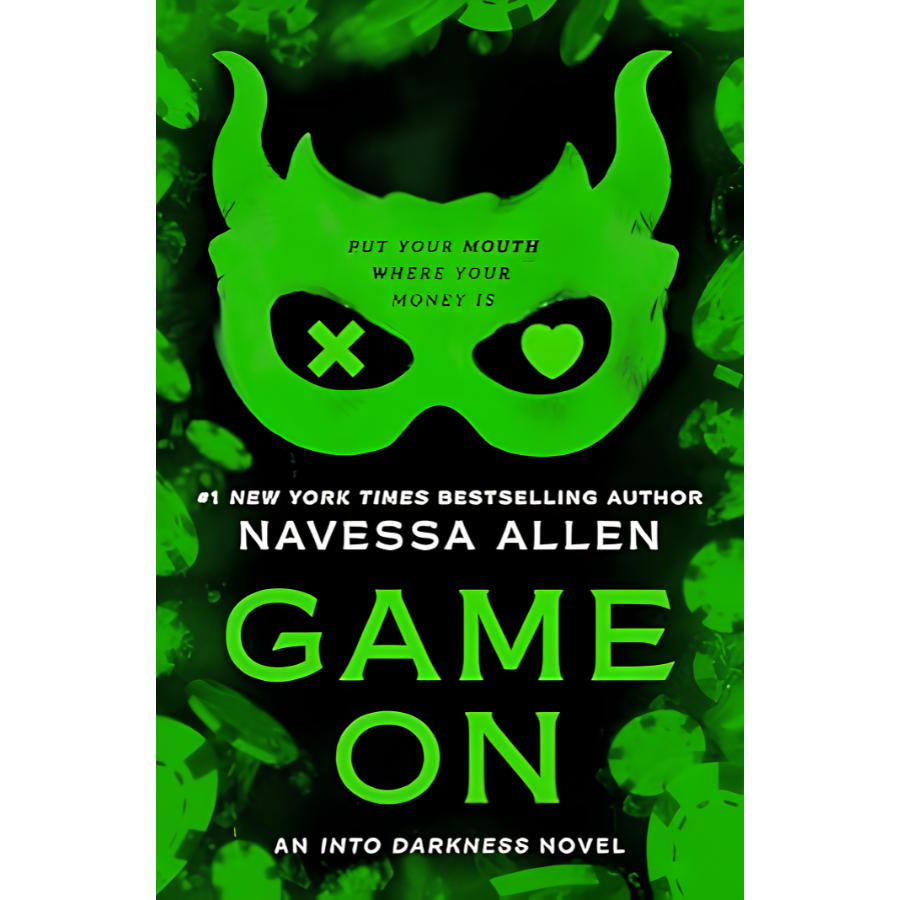 Game On by Navessa Allen (Into Darkness #3) Book 