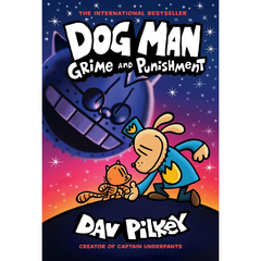 Grime and Punishment by Dav Pilkey: A Graphic Novel (Dog Man #9)