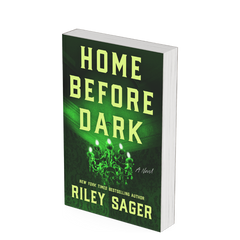 Home Before Dark by Riley Sager Book Cover