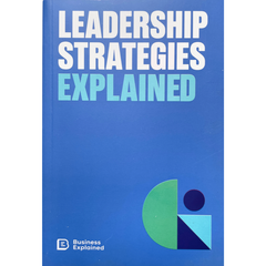 Leadership Strategies Explained
