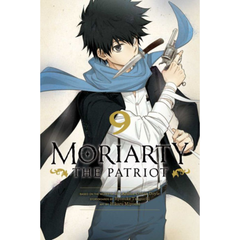 Moriarty the Patriot, Vol. 9 by Ryōsuke Takeuchi & Hikaru Miyoshi – English Manga