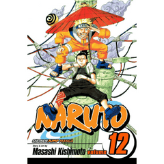 Naruto, Volume 12 by Masashi Kishimoto – English Manga