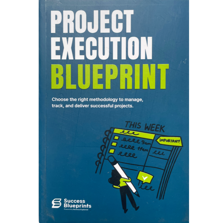 Project Execution Blueprint