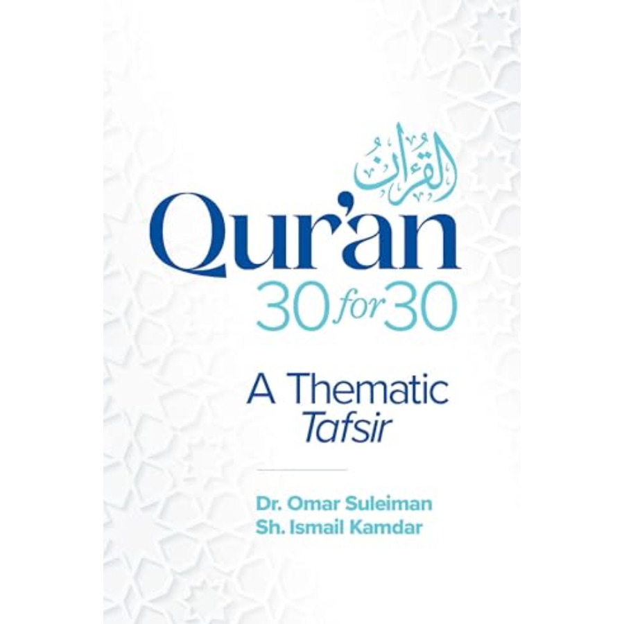 Qur'an 30 for 30: A Thematic Tafsir by Omar Suleiman Book Cover