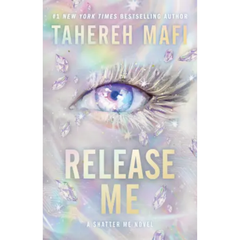 Release Me by Tahereh Mafi Book Cover