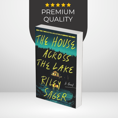 The House Across the Lake by Riley Sager Book Cover