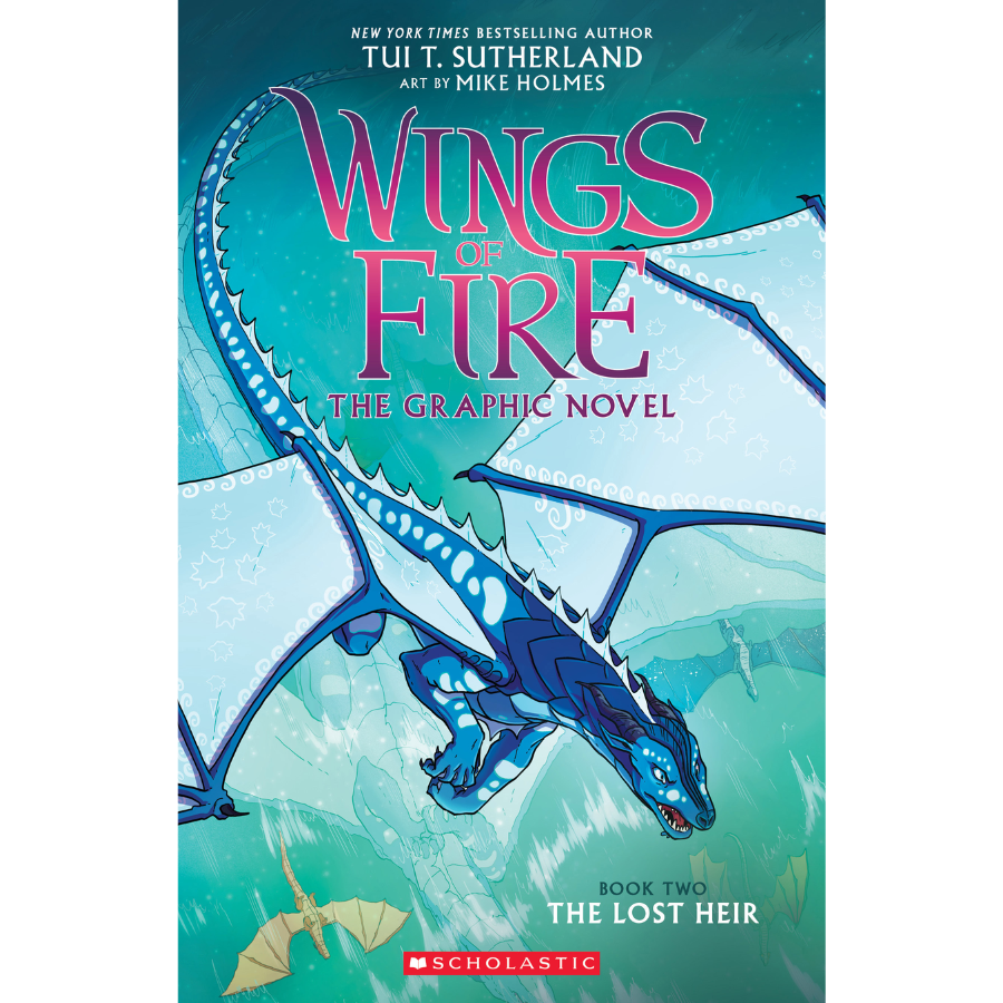 The Lost Heir by Tui T. Sutherland (Wings of Fire Graphic Novel #2)