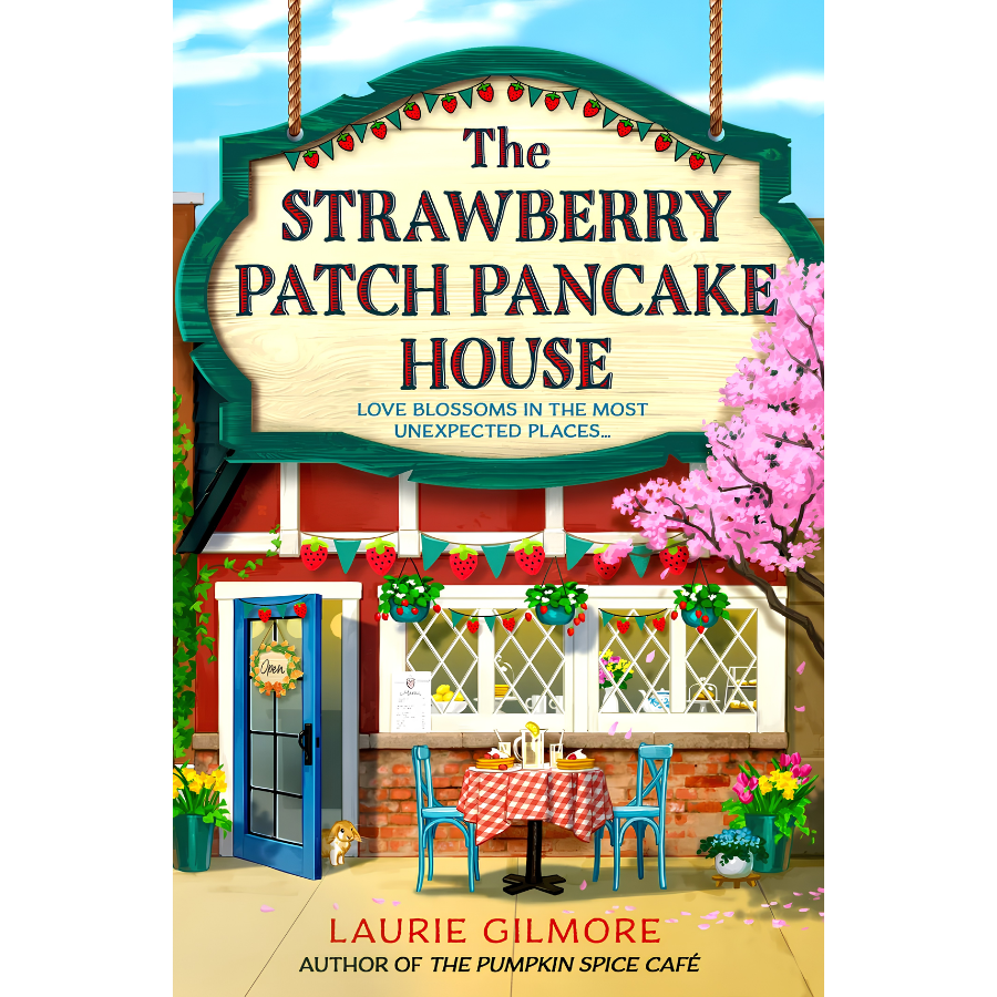 The Strawberry Patch Pancake House by Laurie Gilmore Book Cover