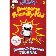 Diary of an Awesome Friendly Kid: Rowley Jefferson's Journal (Diary of an Awesome Friendly Kid #1) by Jeff Kinney