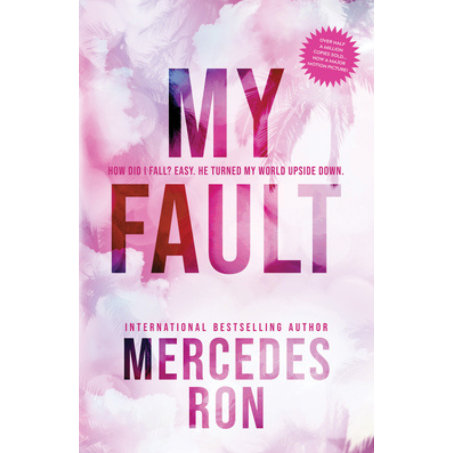 My Fault (Culpable, #1) by Mercedes Ron