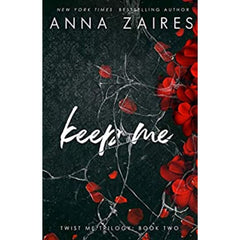 Keep Me (Twist Me #2)